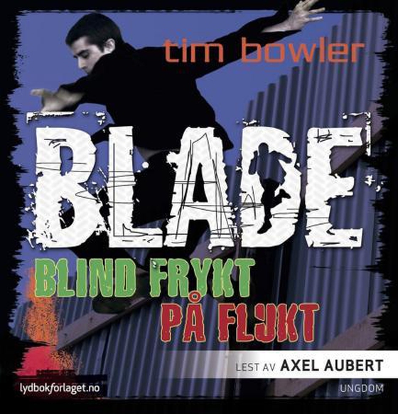 På flukt ; Blind frykt
