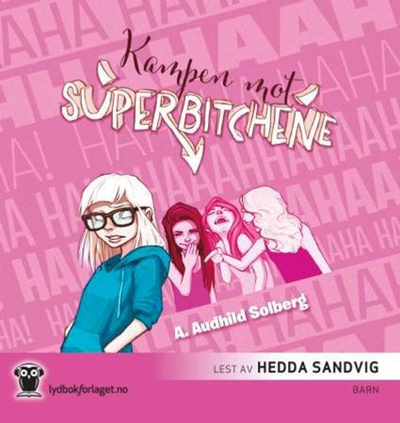 Kampen mot superbitchene