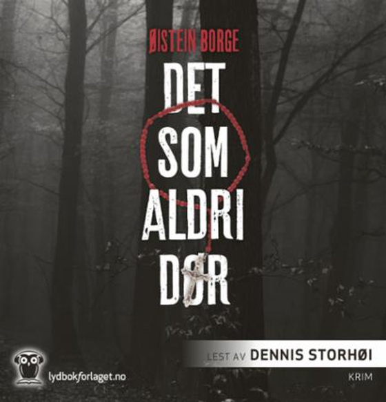 Det som aldri dør