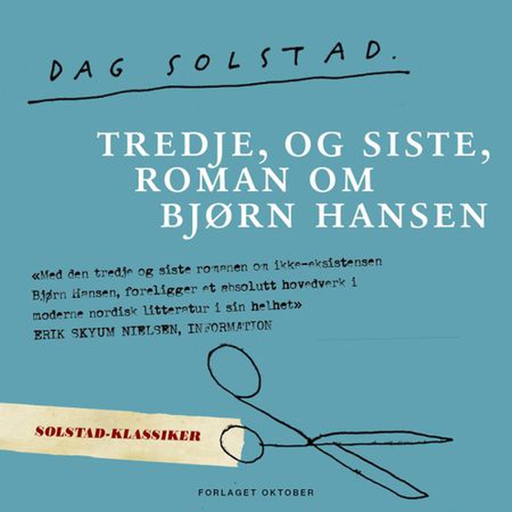 Tredje, og siste, roman om Bjørn Hansen