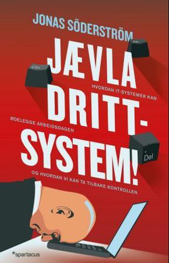 Jævla drittsystem!