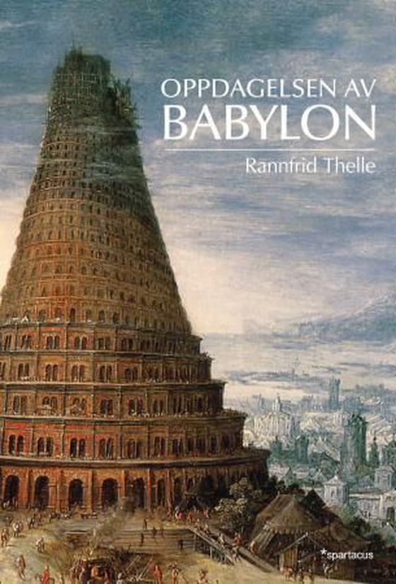 Oppdagelsen av Babylon (ebok) av Rannfrid Thelle