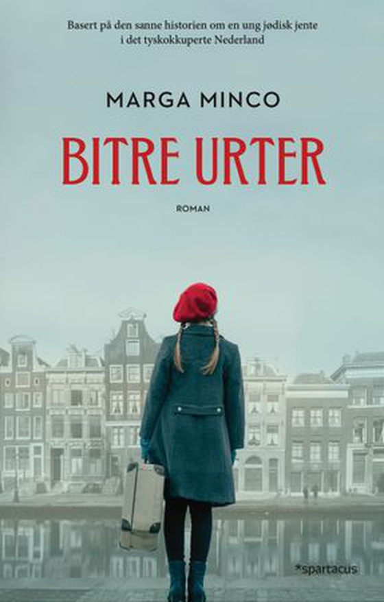 Bitre urter - en liten beretning (ebok) av Marga Minco