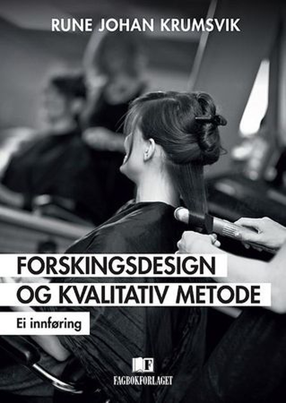 Forskingsdesign og kvalitativ metode