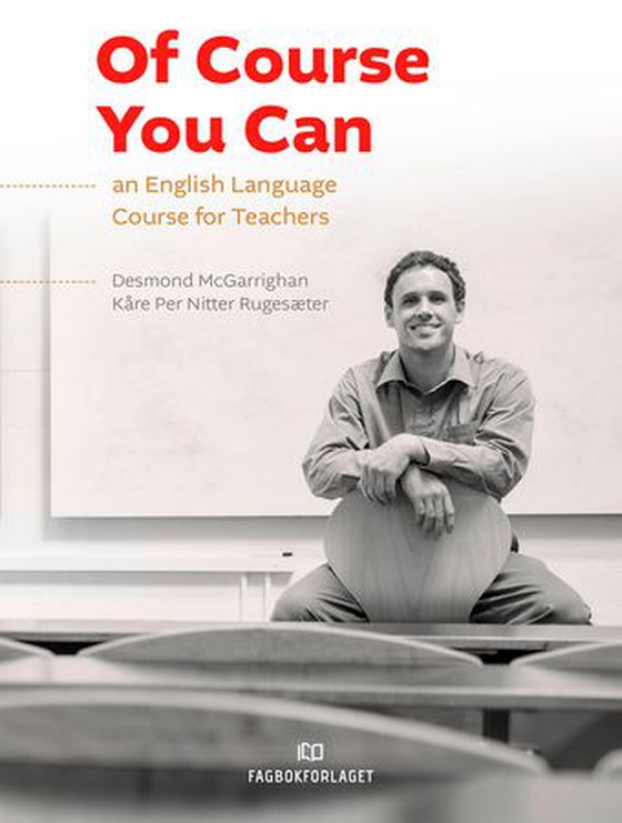 Of course you can - an english language course for teachers (ebok) av Desmond McGarrighan