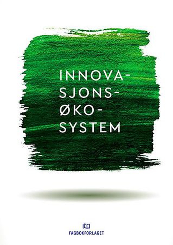 Innovasjonsøkosystem (ebok) av -