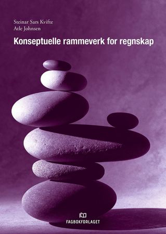 Konseptuelle rammeverk for regnskap (ebok) av Steinar Sars Kvifte