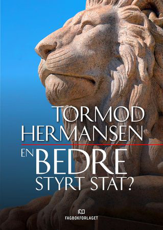 En bedre styrt stat? (ebok) av Tormod Hermansen