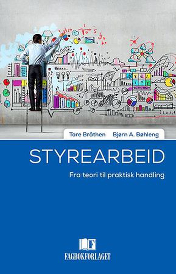 Styrearbeid - fra teori til praktisk handling (ebok) av Tore Bråthen