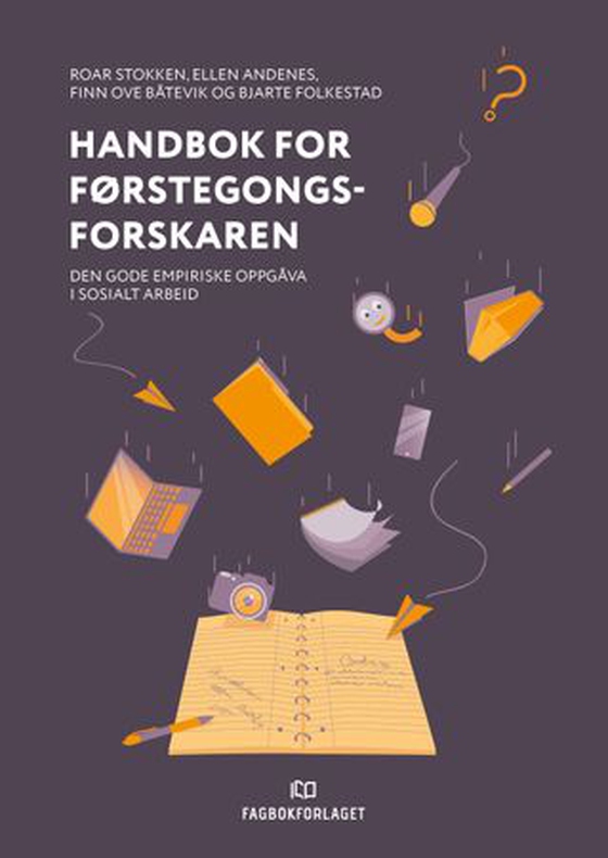Handbok for førstegongsforskaren - den gode empiriske oppgåva i sosialt arbeid (ebok) av Roar Stokken