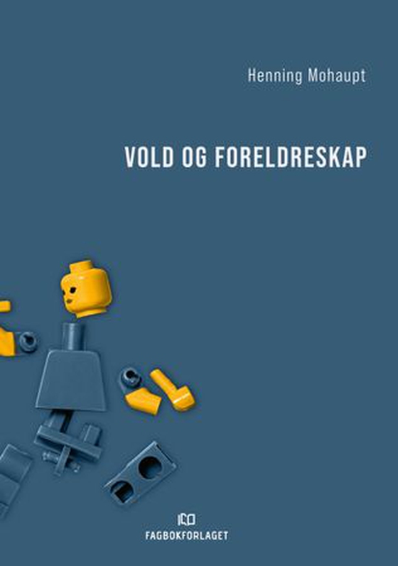 Vold og foreldreskap (ebok) av Henning Mohaupt