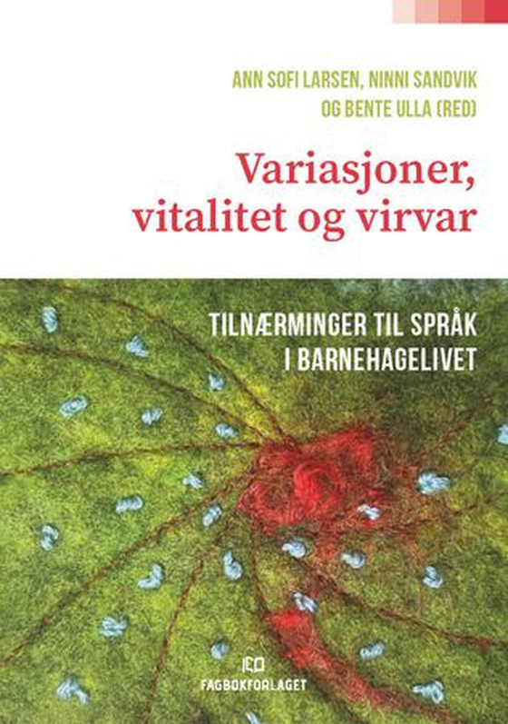 Variasjoner, vitalitet og virvar