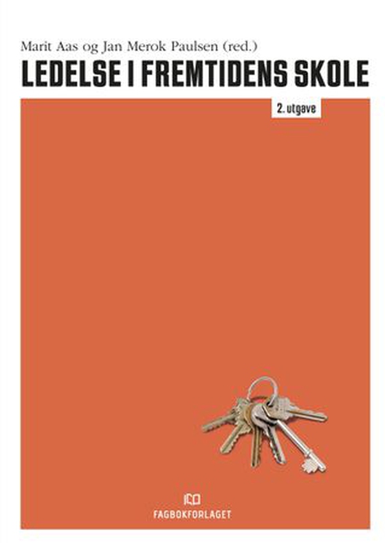 Ledelse i fremtidens skole (ebok) av -