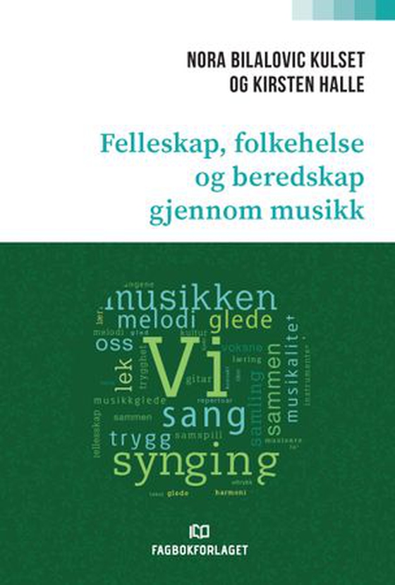 Fellesskap, folkehelse og beredskap gjennom musikk