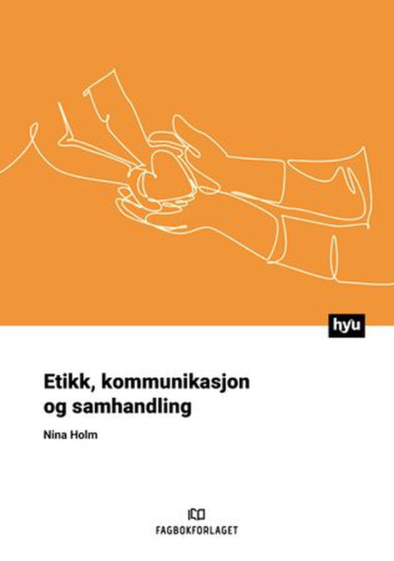 Etikk, kommunikasjon og samhandling