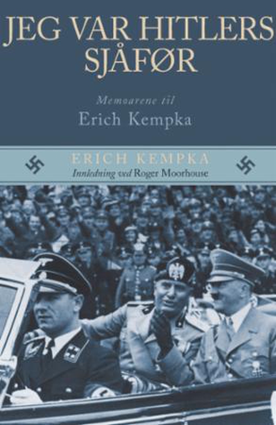 Jeg var Hitlers sjåfør