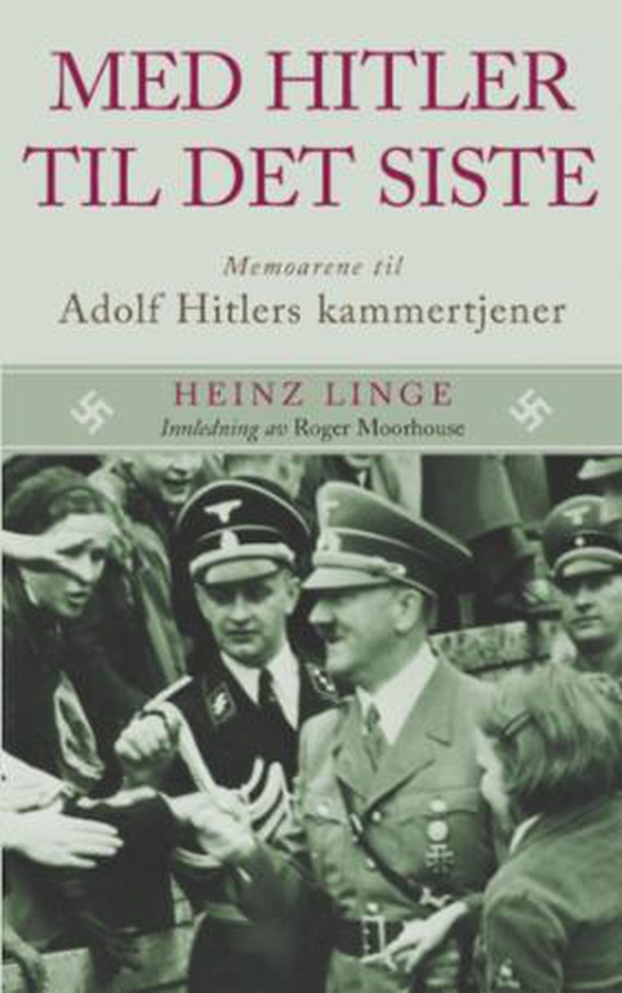 Med Hitler til det siste