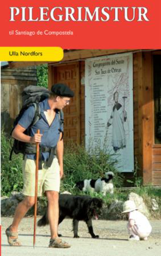 Pilegrimstur til Santiago de Compostela - en guide (ebok) av Ulla Nordfors