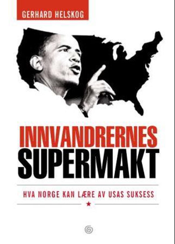 Innvandrernes supermakt