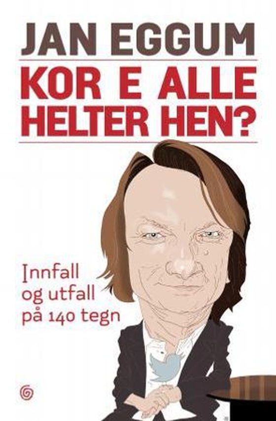 Kor e alle helter hen?