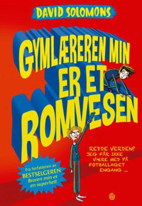 Gymlæreren min er et romvesen (ebok) av David Solomons