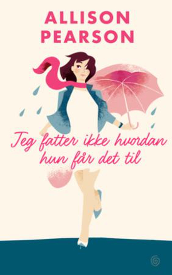 Jeg fatter ikke hvordan hun får det til - en komedie om å mislykkes, en tragedie om å lykkes (ebok) av Allison Pearson