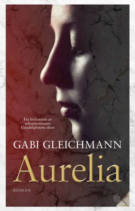 Aurelia - roman (ebok) av Gabi Gleichmann