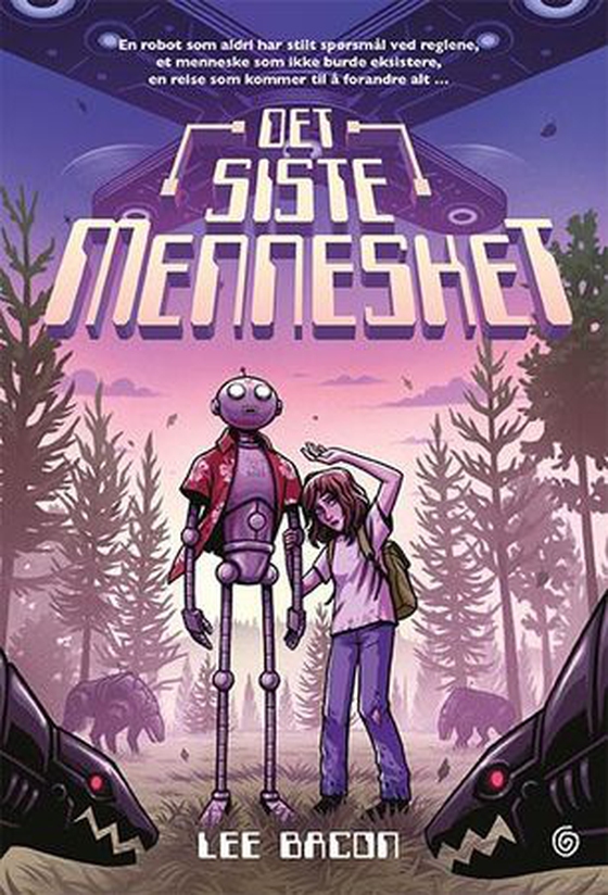 Det siste mennesket (ebok) av Lee Bacon