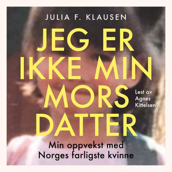 Jeg er ikke min mors datter