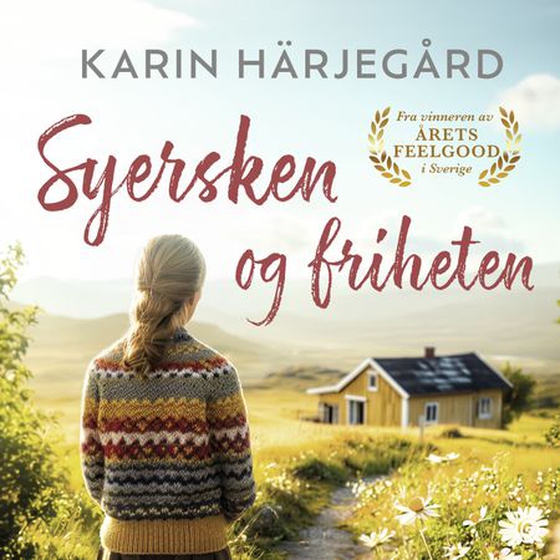 Syersken og friheten (lydbok) av Karin Härjegård