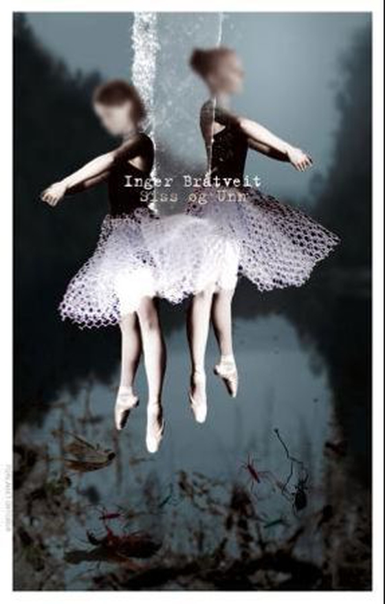 Siss og Unn (ebok) av Inger Bråtveit