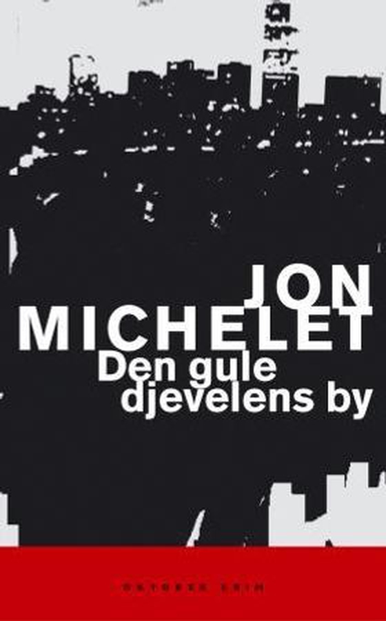 Den gule djevelens by