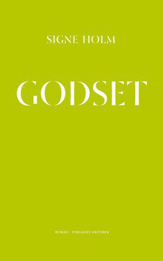 Godset - roman (ebok) av Signe Holm