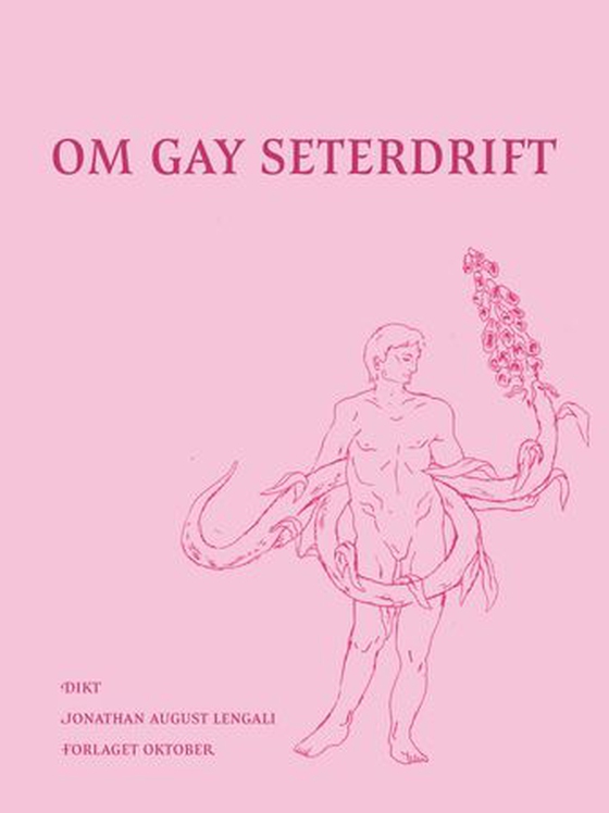 Om gay seterdrift - dikt (ebok) av Jonathan August Lengali