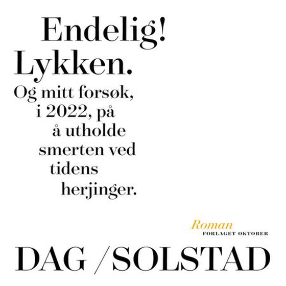 Endelig! Lykken