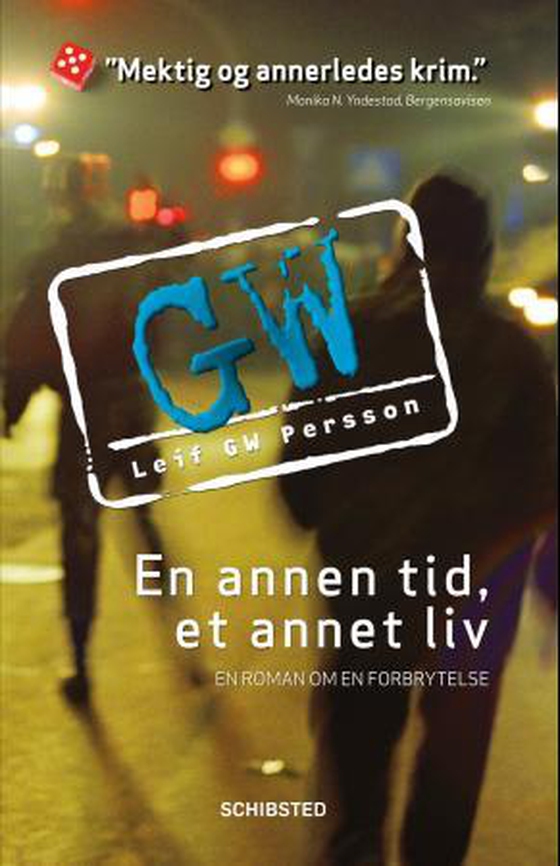 En annen tid, et annet liv - en roman om en forbrytelse (ebok) av Leif G.W. Persson