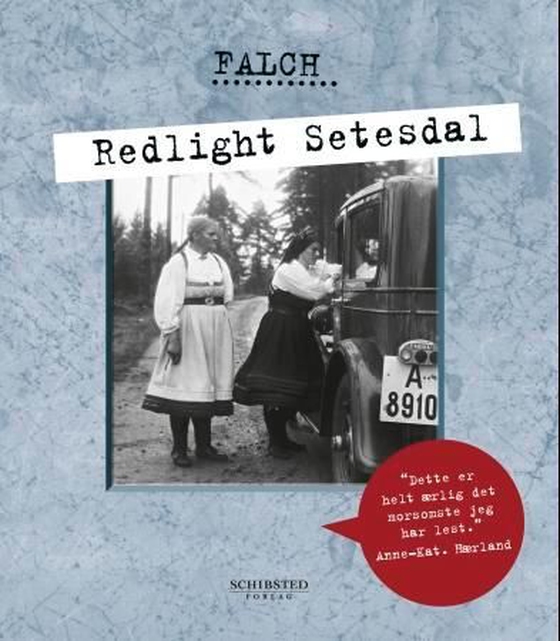 Redlight Setesdal