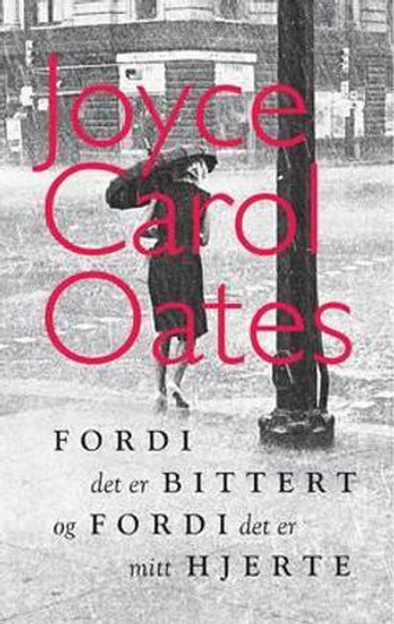 Fordi det er bittert og fordi det er mitt hjerte