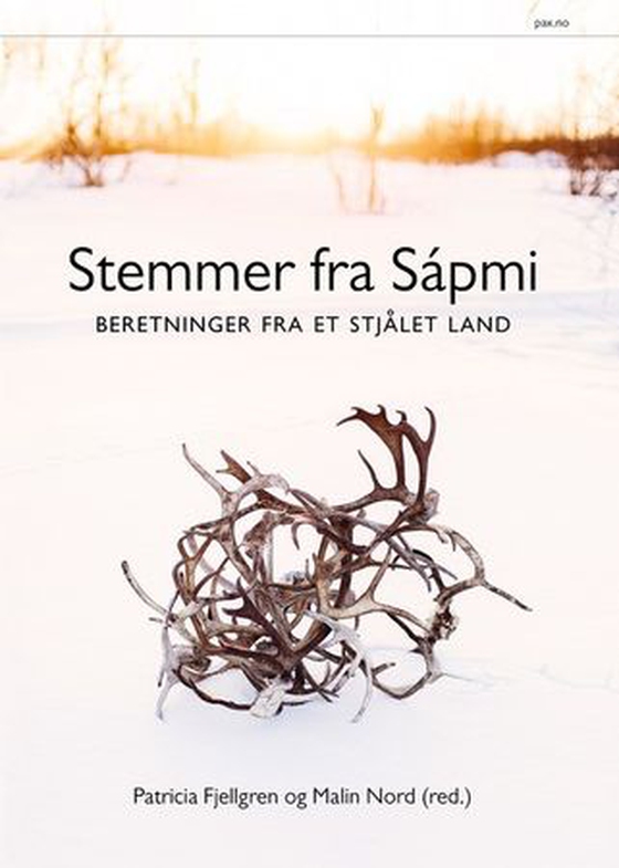 Stemmer fra Sápmi - beretninger fra stjålet land (ebok) av -