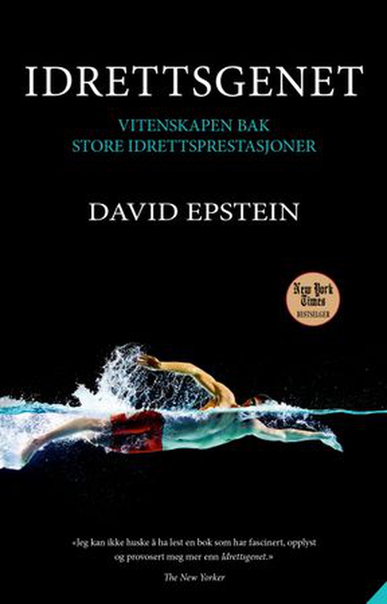 Idrettsgenet - vitenskapen bak store idrettsprestasjoner (ebok) av David Epstein