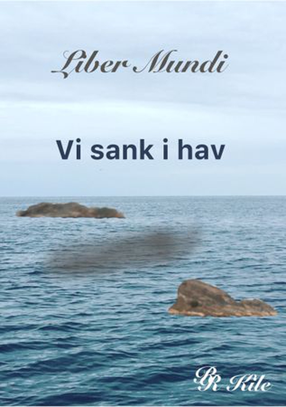 Vi sank i hav (lydbok) av R.R. Kile