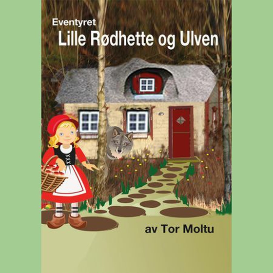 Lille Rødhette og ulven