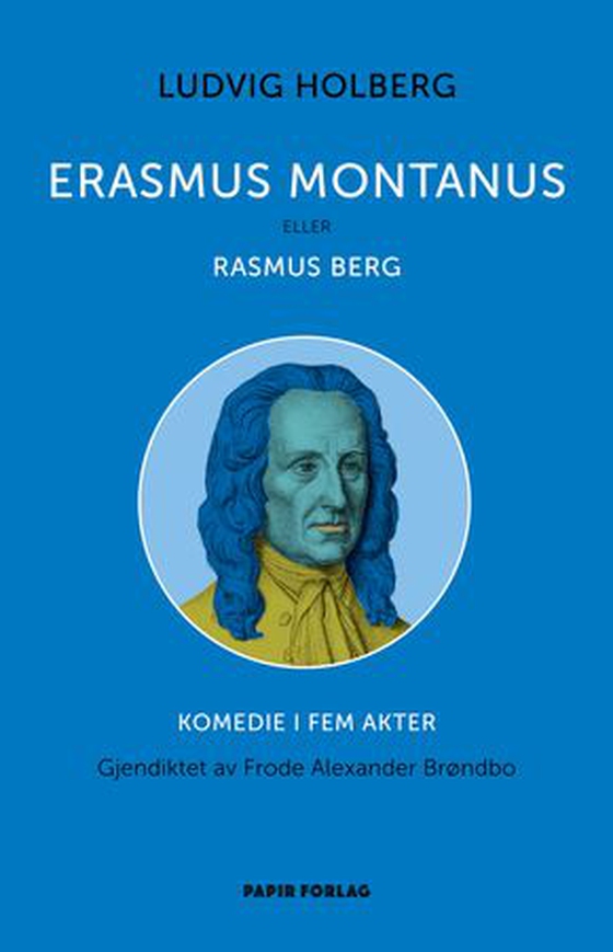 Erasmus Montanus, eller Rasmus Berg