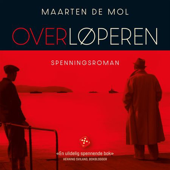 Overløperen (lydbok) av Maarten De Mol