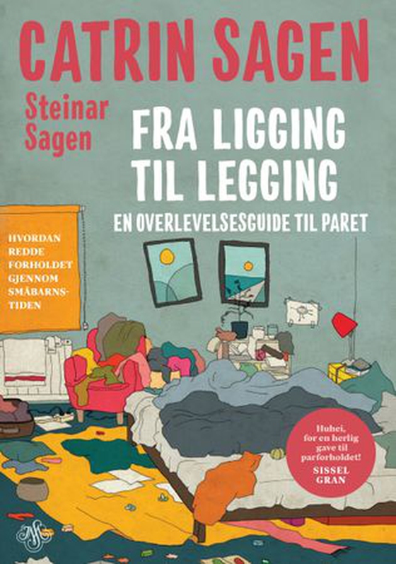Fra ligging til legging - en overlevelsesguide til paret (ebok) av Catrin Sagen