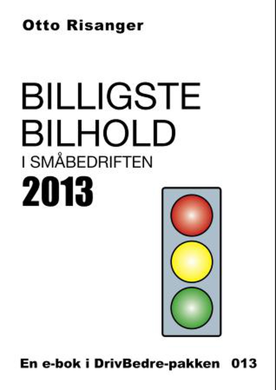 Billigste bilhold i småbedriften 2013