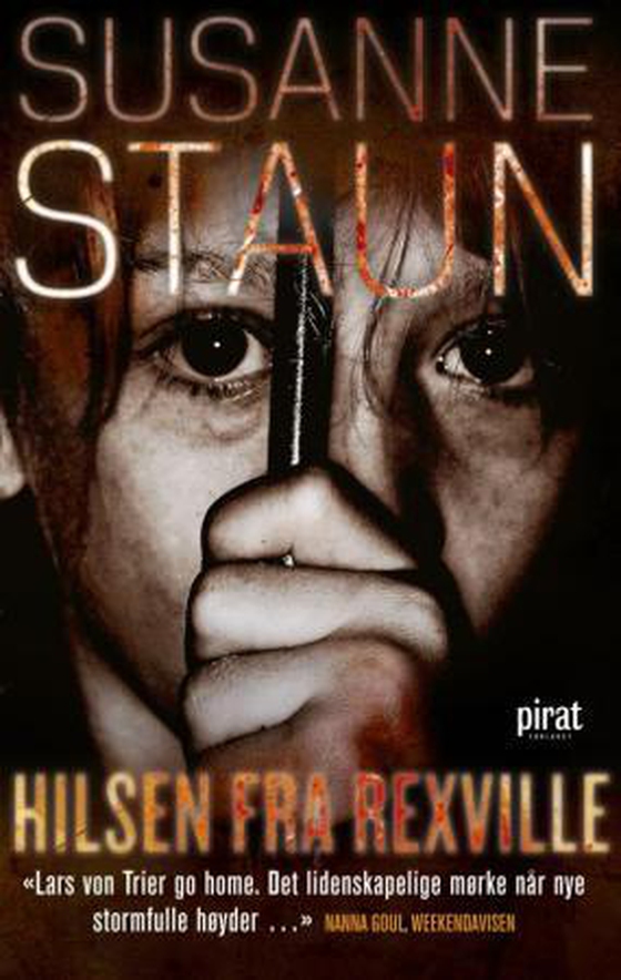 Hilsen fra Rexville - roman (ebok) av Susanne Staun