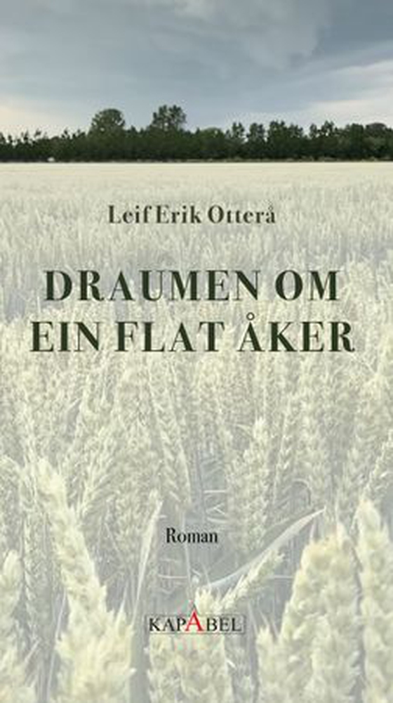 Draumen om ein flat åker