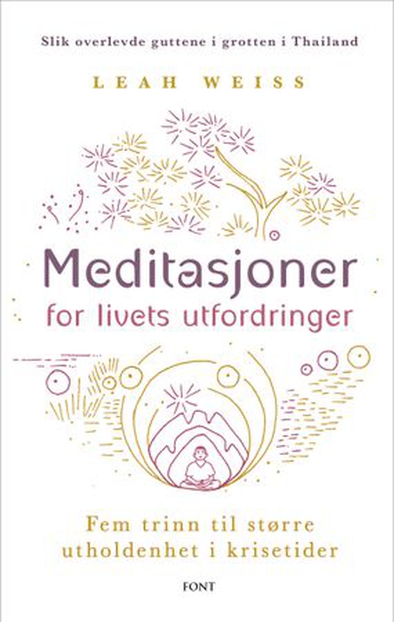 Meditasjoner for livets utfordringer