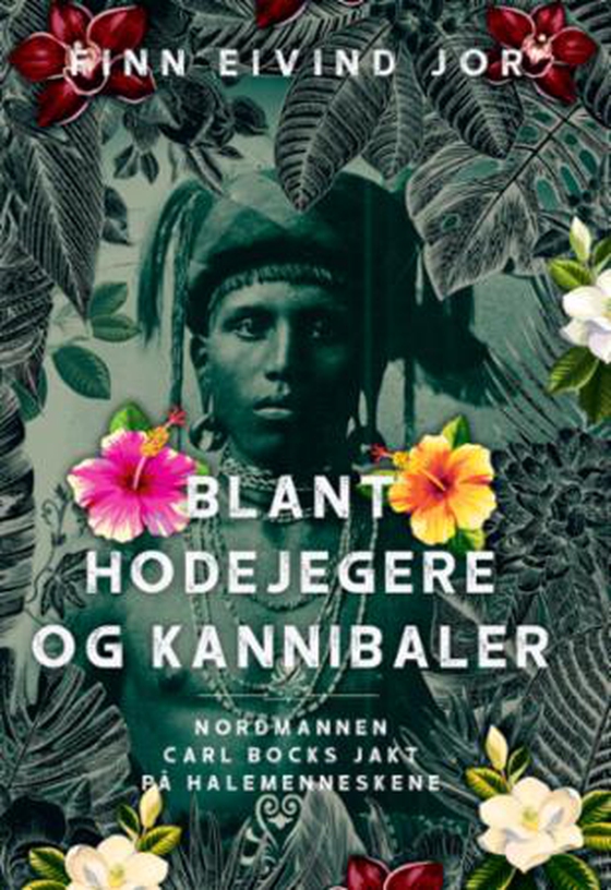 Blant hodejegere og kannibaler